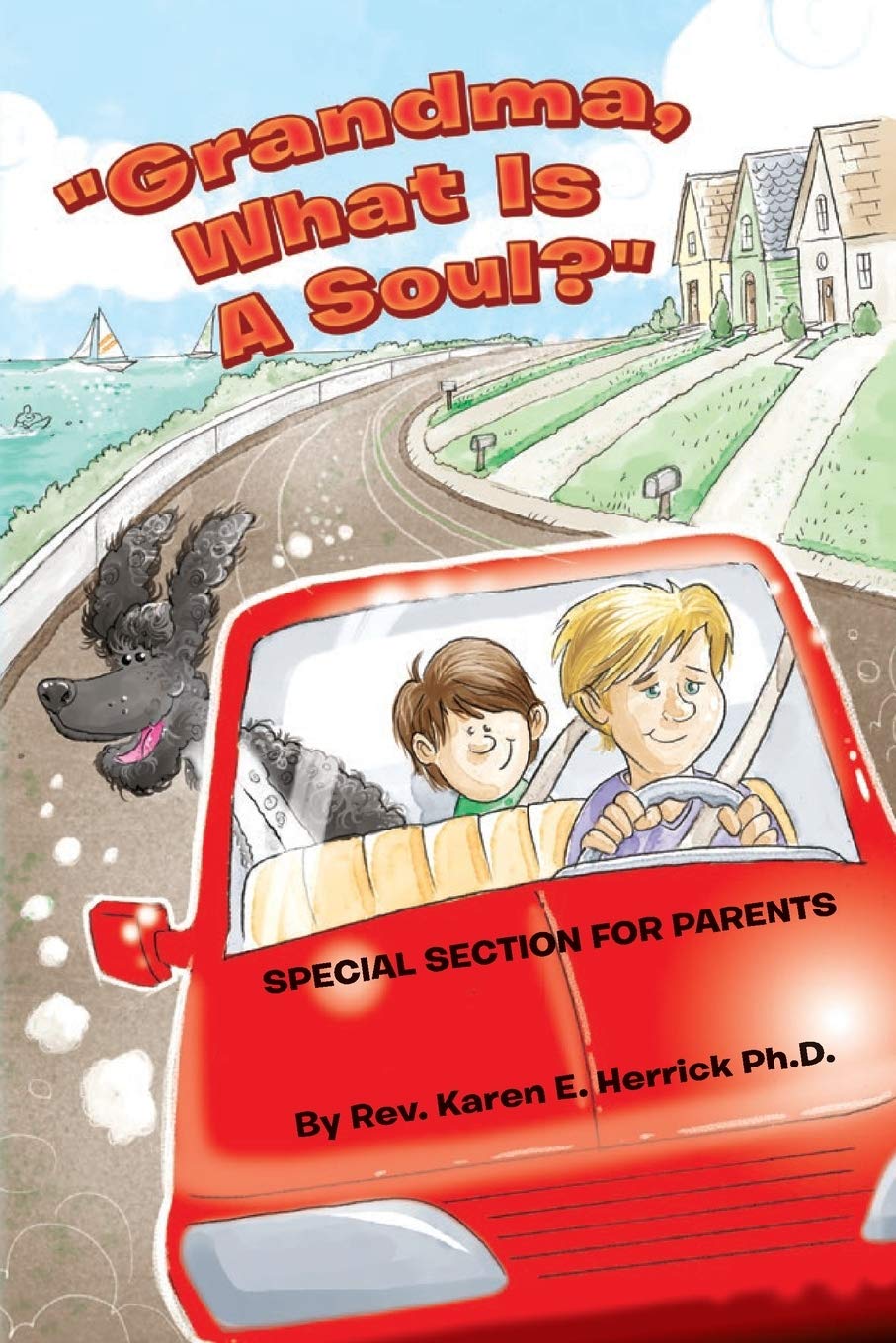 Grandma, What Is A Soul?